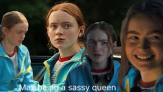 Max mayfield being a sassy queen/strangerthings4