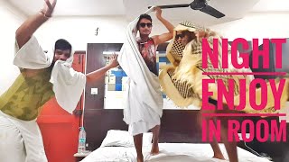 Night enjoy in room 🤣🤣 || visakhapatanam vlog🤣 || dance with friends 😁