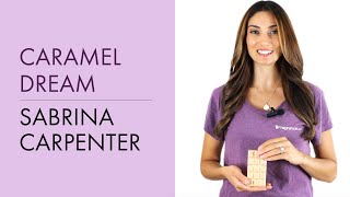 Sabrina Carpenter Caramel Dream Perfume Review | Fragrance.com®