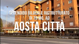 👉Splendido bilocale ristrutturato di 70 mq, ad Aosta Città