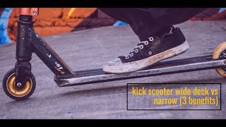 Kick Scooter Wide Deck Vs Narrow