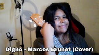 Digno - Marcos Brunet COVER by Dayra Castro (letra y acordes)