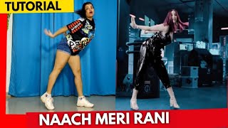 Naach Meri Rani:Guru Randhawa Ft. Nora Fatehi |Upcoming Dance Tutorial|Beauty n Grace Dance Academy