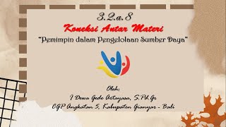 3.2.a.8 Koneksi Antar Materi - Modul 3.2