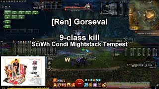 [GW2][Ren] Gorseval - Sc/Wh Condi Mightstack Tempest (9-class kill)