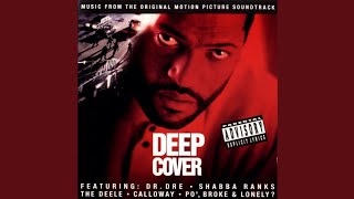 Deep Cover (with Snoop Doggy Dogg)