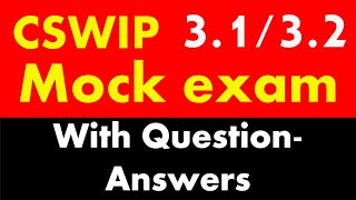 CSWIP 3.1/ 3.2 Technology part Question- Answers