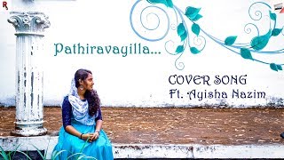 Pathiravayilla Cover | Manaswini (1968) | Ft. Ayisha Nazim | RedWoods Online | DCJ Creative