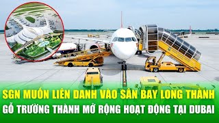 Bản tin doanh nghiệp 7/11: SGN muốn liên danh đấu thầu vào sân bay Long Thành...