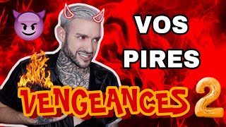 JE RÉAGIS À VOS PIRES VENGEANCES ! PARTIE 2 ( VOUS ALLEZ VRAIMENT TROP LOIN ! 🤯😈 )