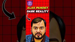 Alak pandey dark reality #shorts#influencer#business#alakhpandey#pw