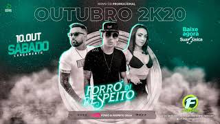 FORRO DI RESPEITO - OUTUBRO 20K20 - AO VIVO NO BAILE DO PODEROSO