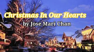 Christmas in our hearts by Jose Mari Chan Lyrics