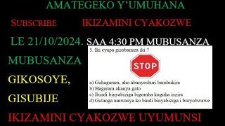 AMATEGEKO Y’UMUHANDA🚨🚔IBIBAZO N’IBISUBIZO🚨🚔BY’IKIZAMI CY’URUHUSHYA RWAGATEGANYO CYAKOZWE 21/10/ 2024