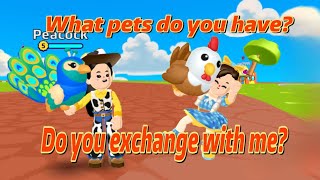 What pets do you have? do you want to exchange with me? 🥰🥰 Come to my game AnAn#782133