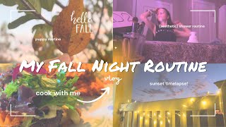 MY FALL NIGHT ROUTINE | relaxing & aesthetic, productive, cook with me 🍂