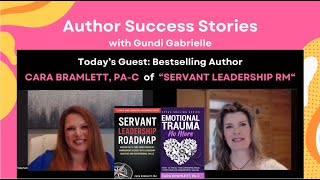 "Servant Leadership Roadmap" - Interview w/ #1 Bestselling Author & Clinical Director Cara Bramlett