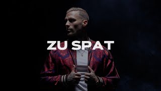 KONTRA K feat. LEA - ZU SPÄT