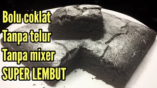 RESEP KUE BOLU COKLAT TANPA MIXER - cara buat bolu coklat tanpa telur