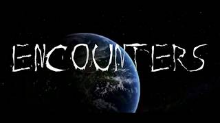 Encounters (2019) Official Teaser Trailer #2