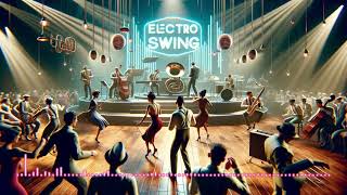 Electro Swing Groove: 1 Hour of Energetic EDM Mix