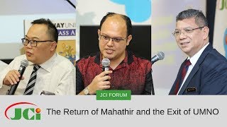 The Return of Mahathir and the Exit of UMNO - Saifuddin Abdullah, James Chin & Nadzri Noor