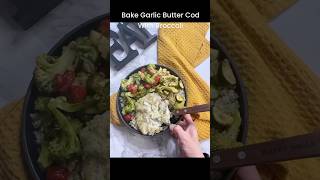 Bake Garlic Butter Cod