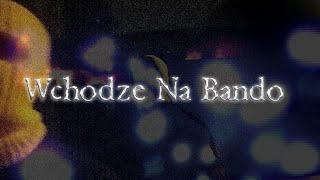 Tarnes - Wchodze Na Bando (music video)