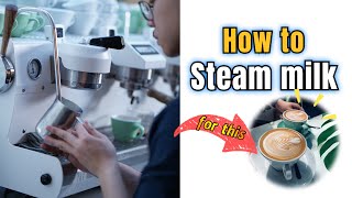 MILK STEAMING TUTORIAL | Cách đánh sữa chuẩn!