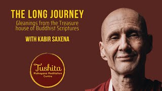 The Long Journey: Gleanings from the Treasure house of Buddhist Scriptures - With Kabir Saxena