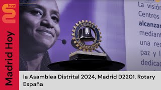 Video Promo de la Asamblea Distrital de 1 y 2 de Marzo 2024, #madrid  D2201, #Rotary España