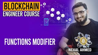 Functions Modifier | Blockchain Engineer Course | Nehal Ahmed #blockchain #emergingtechnologies