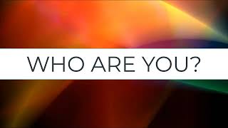 Who are you? Find your true identity and live a more fulfilling life.