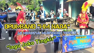 Lagu JOKO TINGKIR DRUMBAND HM NADA MI HIDYATUL MUBTADIIN WATES SUMBERGEMPOL LAGU JOKO TINGKIR