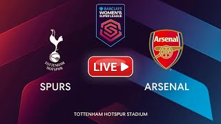 🔴Spurs Women's vs Arsenal Women's | Women's Super League Match live