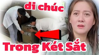 Lạnh người khi nghe Phe cô 6 nói Di Chúc để trong Két Sắt và Tài Sản giá trị, Tung bằng chứng...