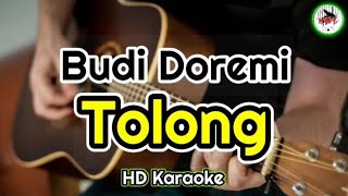 Budi Doremi - Tolong (karaoke Indonesia)