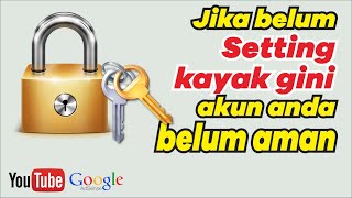 CARA SETTING AKUN YOUTUBE AGAR AMAN SELAMANYA Dari HP