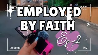 She’s Officially A Photographer! || Employed By Faith Ep. 2