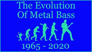 Metal Bass Evolution - Episode 4