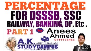 Percentage Part 1 || SSC, DSSSB, BANKING, RAILWAY, DP