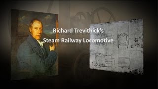 Richard Trevithick 1805 Steam Railway Locomotive