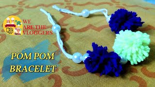 POM POM BRACELET EASY - FRIENDSHIP DAY SPECIAL - RAKSHA BANDHAN GIFTS IDEAS