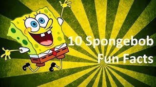 10 Facts About SpongeBob You Didn't Know