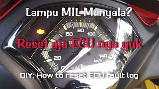 Lampu MIL / Check Engine Menyala? Reset Sendiri aja ECU nya yuk Ga Usah Ke Bengkel