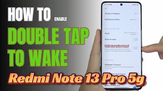 How to double tap to screen On and  Off Redmi Note 13 Pro 5G