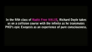 Radio Free VALIS: The Exegesis, PKD's Experience of Pure Consciousness