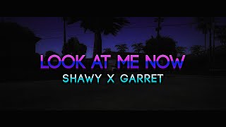 🐍 shawy x Garret - Look At Me Now (4K UHD)