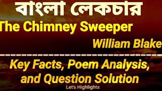 The Chimney Sweeper by William Blake |Songs of Innocence | |Bangla Lecture |