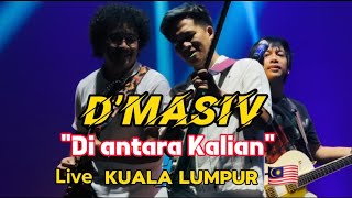 D’MASIV_Di antara Kalian Live in Mega Star Arena Kuala Lumpur Malaysia 2024